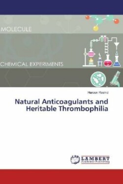 Natural Anticoagulants and Heritable Thrombophilia