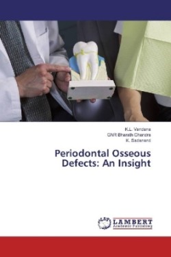 Periodontal Osseous Defects: An Insight