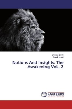 Notions And Insights: The Awakening VoL. 2