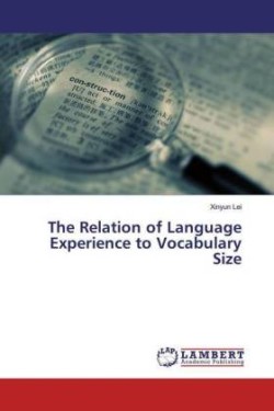 The Relation of Language Experience to Vocabulary Size