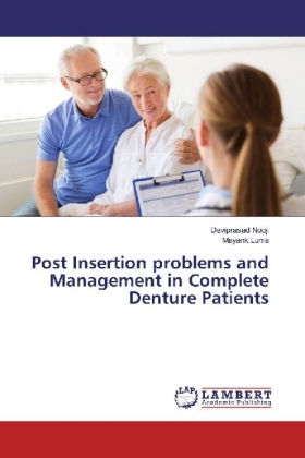 Post Insertion problems and Management in Complete Denture Patients