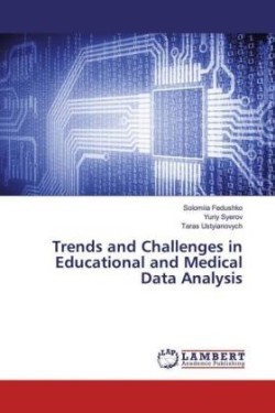 Trends and Challenges in Educational and Medical Data Analysis