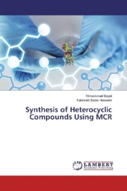 Synthesis of Heterocyclic Compounds Using MCR