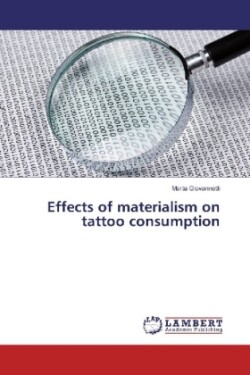 Effects of materialism on tattoo consumption