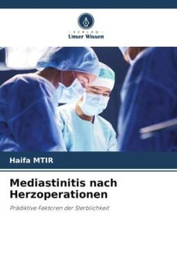 Mediastinitis nach Herzoperationen