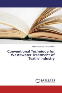 Conventional Technique for Wastewater Treatment of Textile Industry