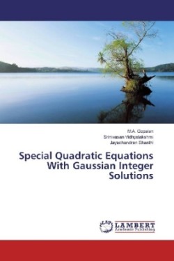 Special Quadratic Equations With Gaussian Integer Solutions