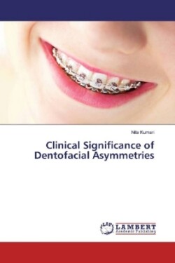 Clinical Significance of Dentofacial Asymmetries