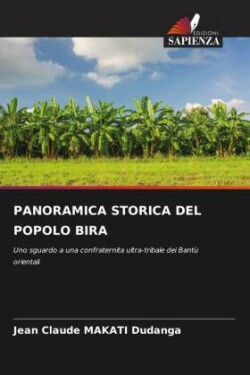 Panoramica Storica del Popolo Bira