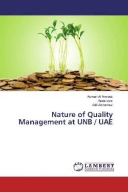 Nature of Quality Management at UNB / UAE