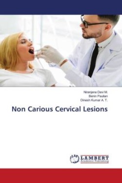 Non Carious Cervical Lesions