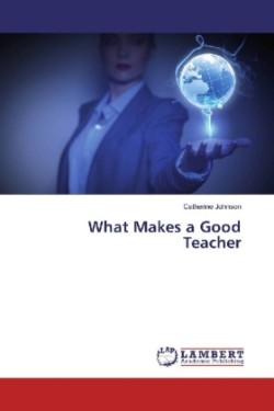 What Makes a Good Teacher