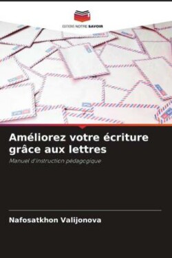 Améliorez votre écriture grâce aux lettres