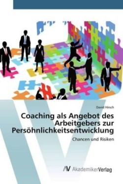 Coaching als Angebot des Arbeitgebers zur Persöhnlichkeitsentwicklung