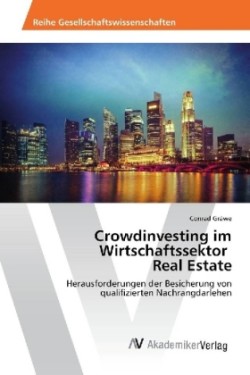 Crowdinvesting im Wirtschaftssektor Real Estate