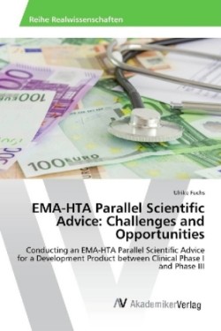 EMA-HTA Parallel Scientific Advice: Challenges and Opportunities