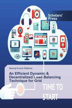 An Efficient Dynamic & Decentralized Load Balancing Technique for Grid