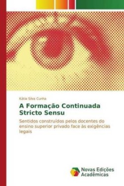 A Formação Continuada Stricto Sensu