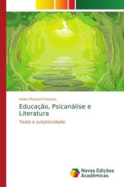 Educação, Psicanálise e Literatura