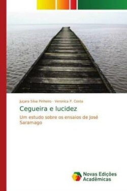 Cegueira e lucidez