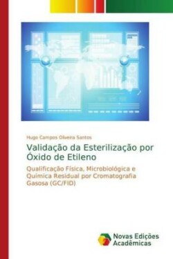 Validação da Esterilização por Óxido de Etileno