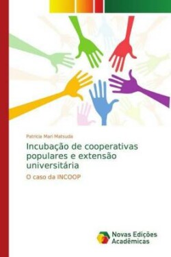 Incubação de cooperativas populares e extensão universitária