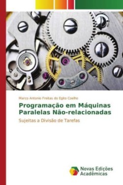 Programação em Máquinas Paralelas Não-relacionadas