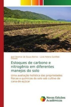 Estoques de carbono e nitrogênio em diferentes manejos do solo