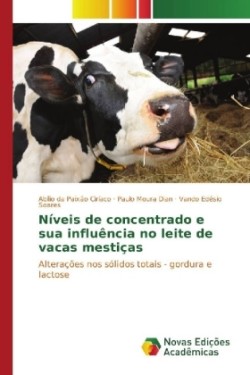 Níveis de concentrado e sua influência no leite de vacas mestiças