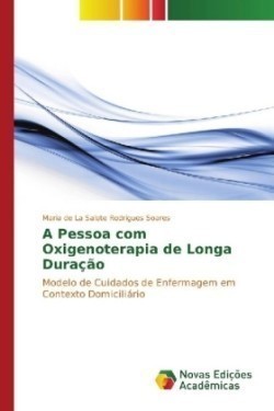 A Pessoa com Oxigenoterapia de Longa Duração