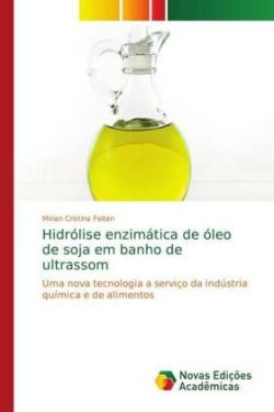 Hidrólise enzimática de óleo de soja em banho de ultrassom
