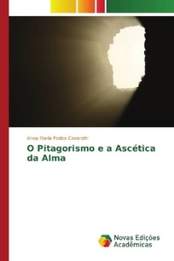 O Pitagorismo e a Ascética da Alma