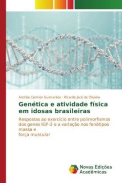 Genética e atividade física em idosas brasileiras