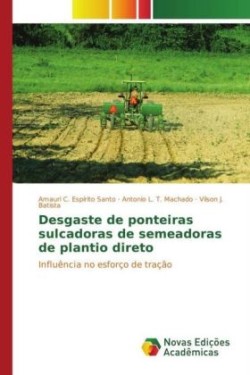 Desgaste de ponteiras sulcadoras de semeadoras de plantio direto