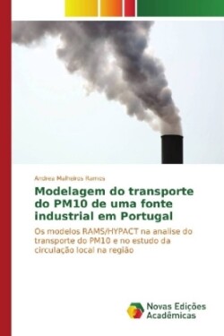 Modelagem do transporte do PM10 de uma fonte industrial em Portugal