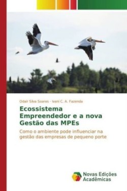 Ecossistema Empreendedor e a nova Gestão das MPEs