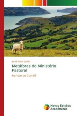 Metáforas do Ministério Pastoral