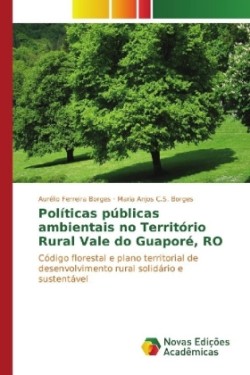 Políticas públicas ambientais no Território Rural Vale do Guaporé, RO