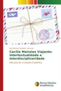 Cecília Meireles Viajante: Intertextualidade e Interdisciplinaridade