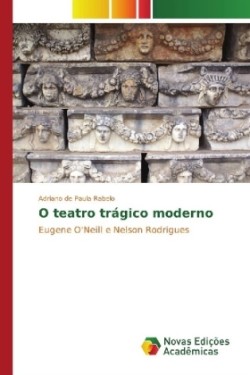 O teatro trágico moderno