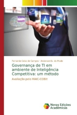 Governança de TI em ambiente de Inteligência Competitiva