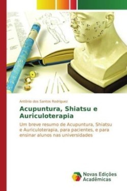 Acupuntura, Shiatsu e Auriculoterapia