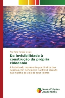 Da invisibilidade à construção da própria cidadania