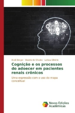 Cognição e os processos do adoecer em pacientes renais crônicos