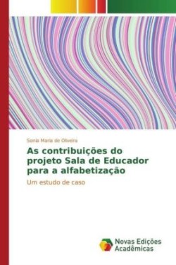 As contribuições do projeto Sala de Educador para a alfabetização