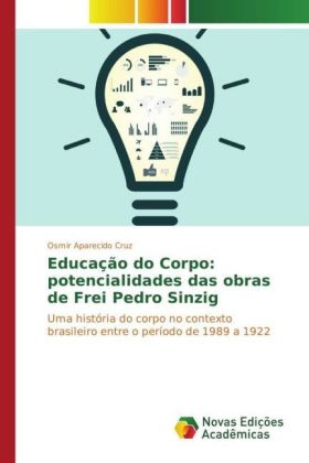 Educação do Corpo: potencialidades das obras de Frei Pedro Sinzig