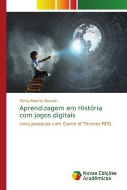 Aprendizagem em História com jogos digitais