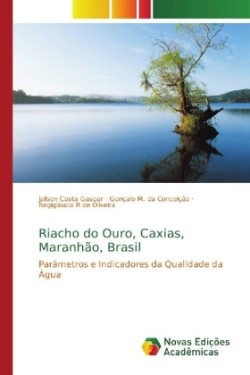 Riacho do Ouro, Caxias, Maranhão, Brasil