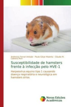 Susceptibilidade de hamsters frente à infecção pelo HVE-1
