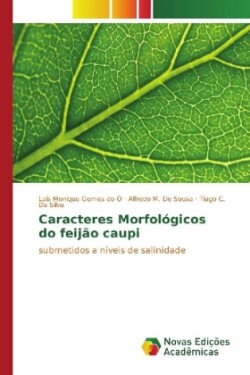 Caracteres Morfológicos do feijão caupi